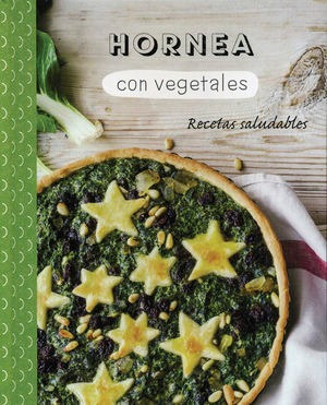 Libro Hornea Con Vegetales Original