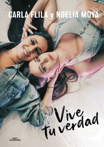 Vive Tu Verdad - Carla Fila ; Noelia Moya