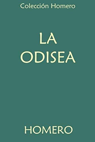 Libro: Colección Homero. La Odisea (spanish Edition)