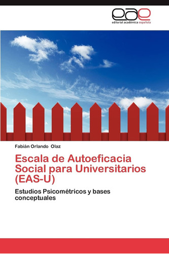 Libro: Escala De Autoeficacia Social Para Universitarios Y