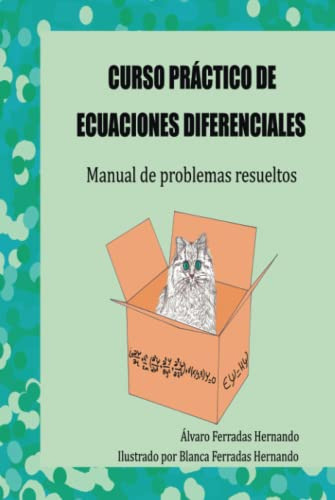 Curso Practico De Ecuaciones Diferenciales: Manual De Proble