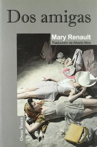 Libro Dos Amigas (coleccion Otras Voces) (rustico) - Renault