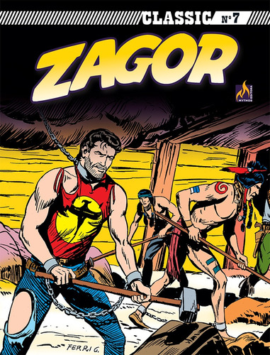 Zagor Classic - volume 07: O domador de ursos, de Ferri, Gallieno. Editora Edições Mythos Eireli,Segio Bonelli Editore, capa mole em português, 2021