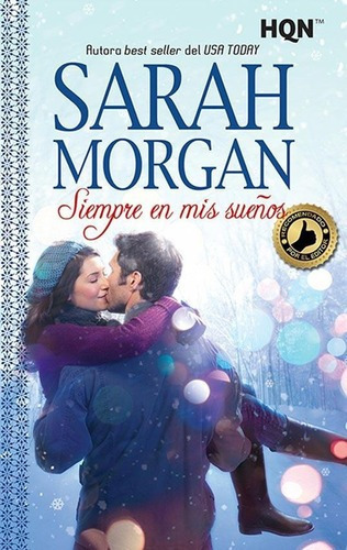 Siempre En Mis Suenos - Sarah Morgan, de Sarah Morgan. Editorial Harlequin en español