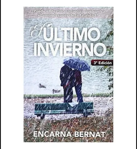 comprar Libro: El Último Invierno: Una Historia De Amor Y Superación