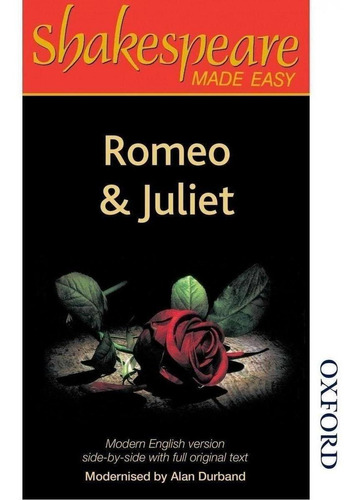 Shakespeare Made Easy: Romeo And Juliet - Alan Durband (p...