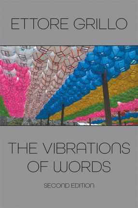 Libro The Vibrations Of Words : Second Edition - Ettore G...