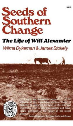 Libro Seeds Of Southern Change: The Life Of Will Alexande...