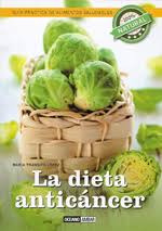 La Dieta Anti Cancer