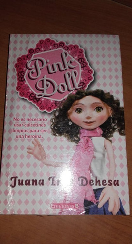 Pink Doll - Juana Ines Dehesa - Ediciones B
