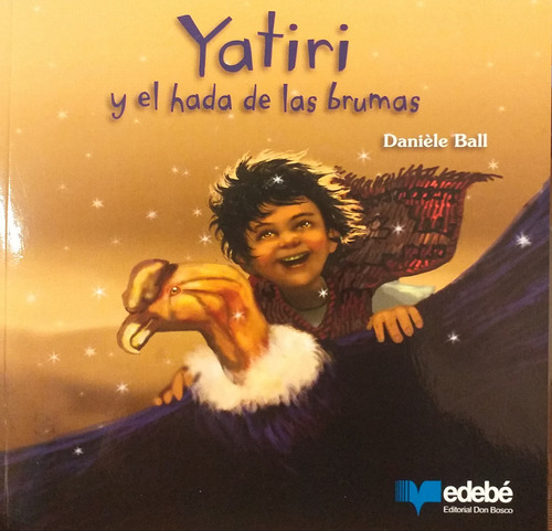 Yatiri Y El Hada De Las Brumas - Ball Danielle