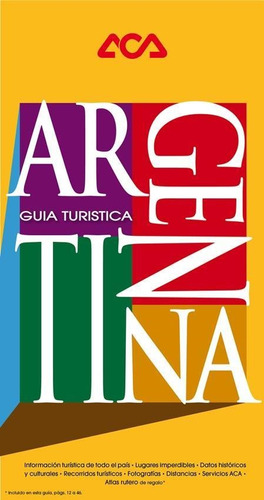 Argentina- Guia Turistica - Aca