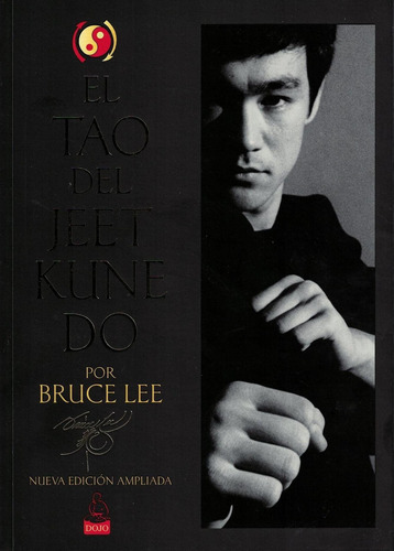 Tao Del Jeet Kune Do, El - Lee