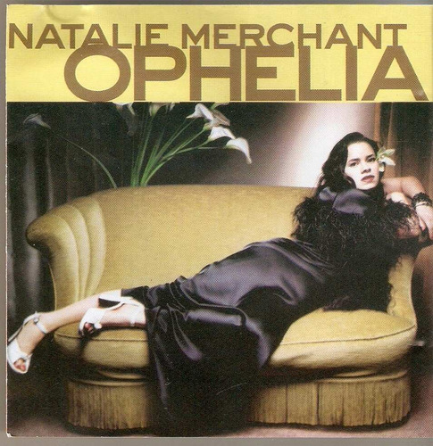 Cd Natalie Merchant - Ophelia