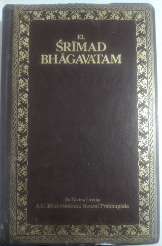 El Srimad Bhagavatam Primer Canto Capitulos 1-4