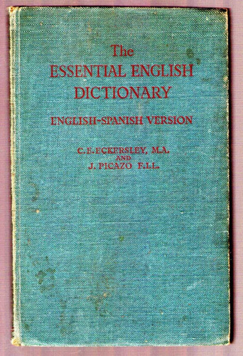 The Essential English Dictionary English-spanish Eckersley