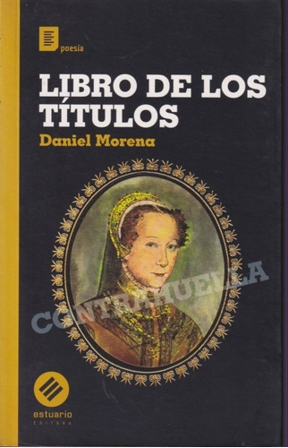 Libro De Los Titulos Daniel Morena 