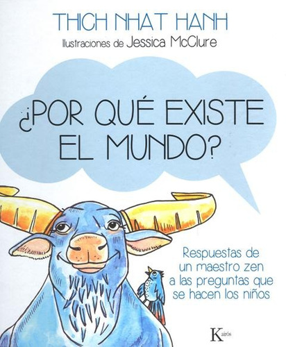 Por Que Existe El Mundo ?