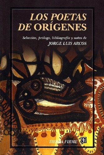 Los Poetas De Orígenes - Arcos Jorge Luis