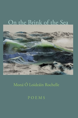 Libro On The Brink Of The Sea - Ã. Loideã¡in Rochelle, M...
