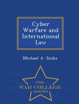 Libro Cyber Warfare And International Law - War College S...