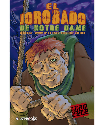El Jorobado De Notre Dame (novela Grafica) / Victor Hugo