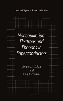 Libro Nonequilibrium Electrons And Phonons In Superconduc...