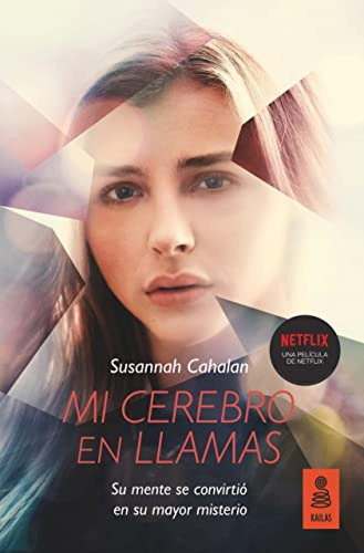 Mi Cerebro En Llamas Cahalan, Susannah Kailas