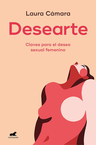 Libro: Desearte: Claves Para El Deseo Sexual Femenino Desire