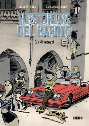 Historias Del Barrio. Edición Integral - Gabi Beltrán