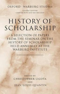Libro History Of Scholarship : A Selection Of Papers From...