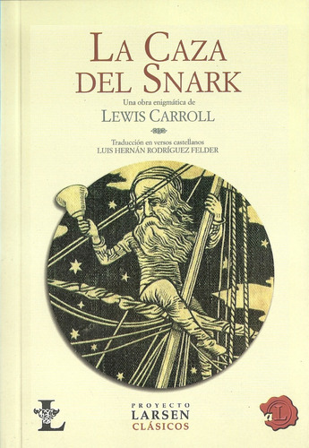 La Caza Del Snark - Lewis Carroll