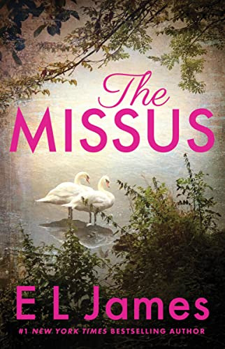 Book : The Missus (mister And Missus, 2) - James, E L