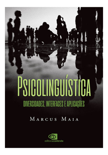 Psicolinguística, De Aline Alves Fonseca. Editora Contexto Em Português