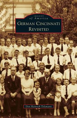 Libro German Cincinnati Revisited - Tolzmann, Don Heinrich