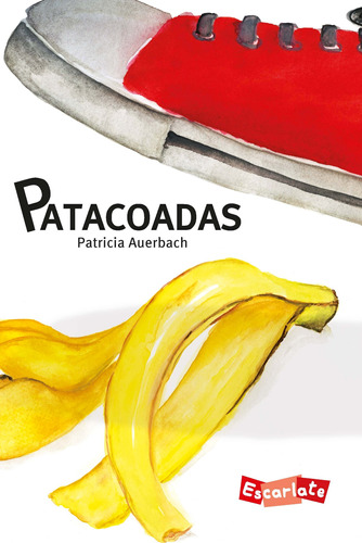 Patacoadas, de Auerbach, Patrícia. Brinque-Book Editora de Livros Ltda, capa mole em português, 2016