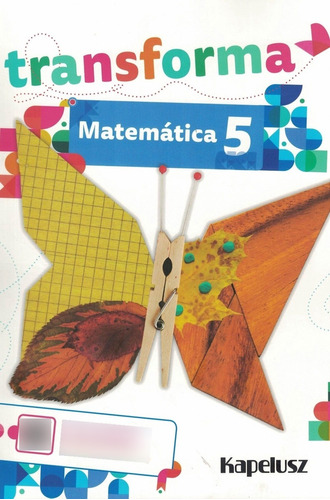 Matematica 5 - Transforma