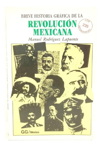 Breve Historia De La Revolución Mexicana