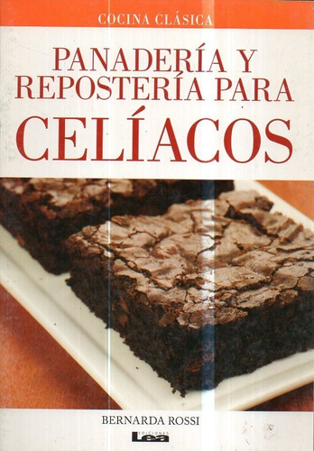 Panaderia Y Reposteria Para Celiacos Bernarda Rossi 