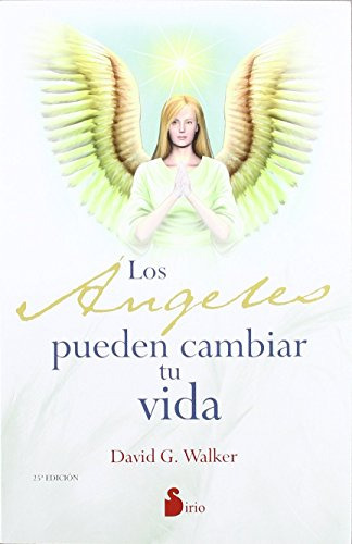 Libro Angeles Pueden Cambiar Tu Vida, Los De David G. Walker