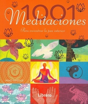 1001 Meditaciones - Mike George 