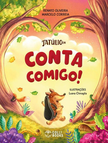 Tatulio Em - Conta Comigo: Tatulio Em - Conta Comigo, De Correia, Marcelo. Editora Colli Books, Capa Mole, Edição 1 Em Português, 2023