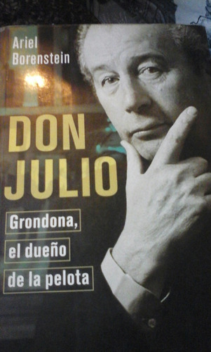 Ariel Borenstein.  Grondona Don Julio