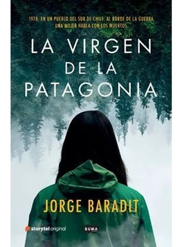 La Virgen De La Patagonia - Jorge Baradit