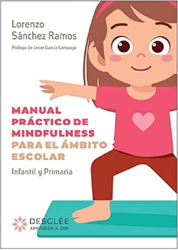 Manual Práctico De Mindfulness Para Ámbito Escolar -   - *