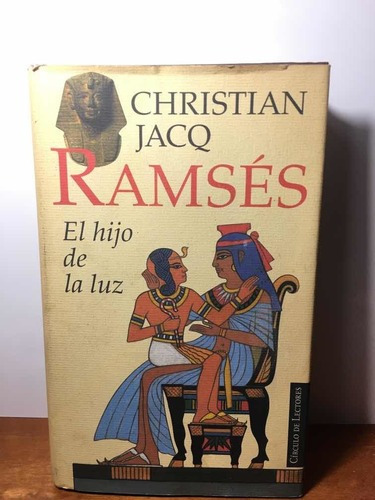 Jacq, de Ramses El Hijo De La Luz. Editorial Círculo de Lectores en español