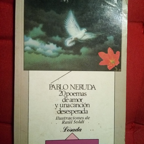 20 Poemas De Amor Y Una Canción Desesperada - Il. Raúl Soldi