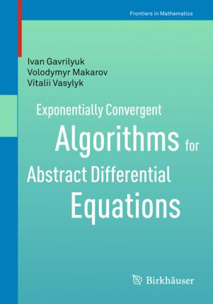 Libro Exponentially Convergent Algorithms For Abstract Di...