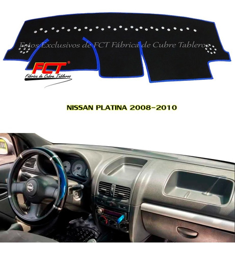 Cubre Tablero - Nissan Platina - 2008 2009 2010 Fábrica Fct®