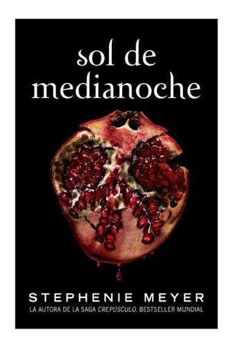 Imagen 1 de 2 de Libro Sol De Medianoche - Crepúsculo 5. /308